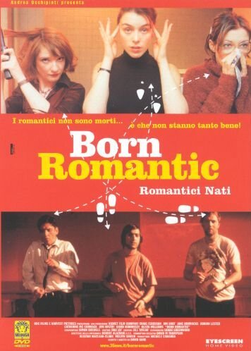 Born Romantic. Romantici Nati