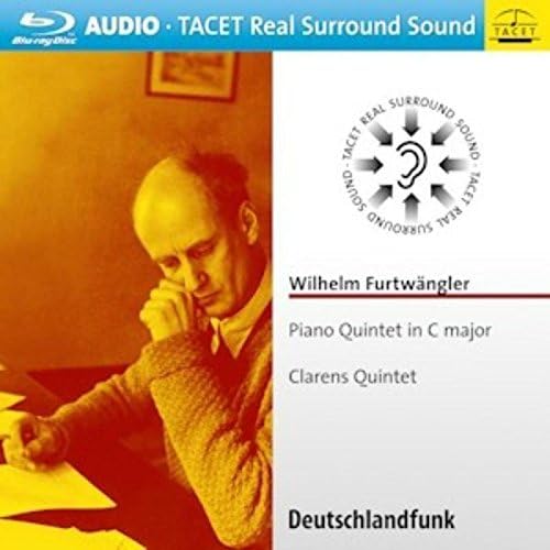 Clarens Quintet - Wilhelm Furtwangler: Piano Quintet In C Major