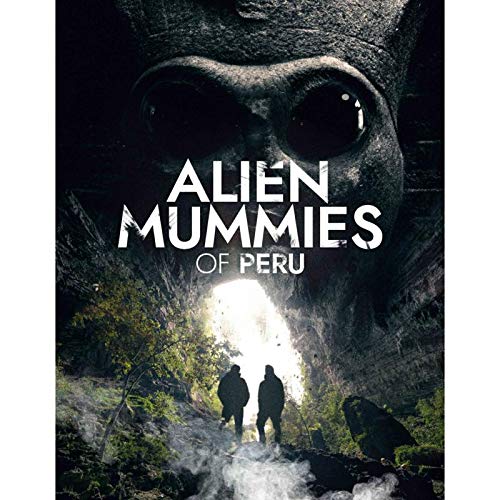 Alien Mummies Of Peru [Region 2]