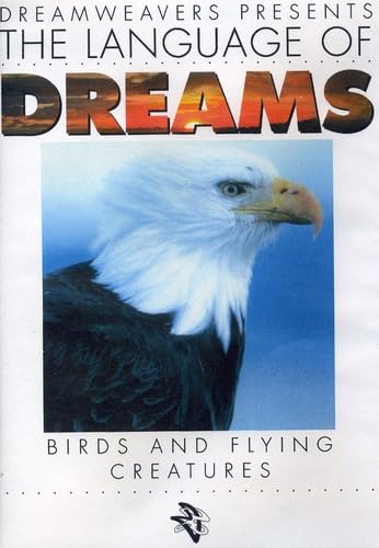 Language Of Dreams: Birds And Flying Creatures 2