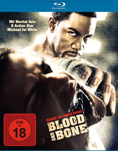 Blood And Bone - Rache Um Jeden Preis
