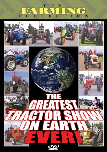 The Greatest Tractor Show On Earth Ever