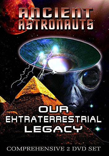Ancient Astronauts: Our Extraterrestrial Legacy [Dvd] [2011] [Edizione: Regno Unito]