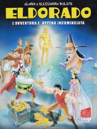 Eldorado - L'Avventura È Appena Cominciata