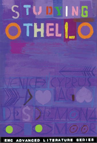 Studying "Othello": Emc Advanced Literature Series