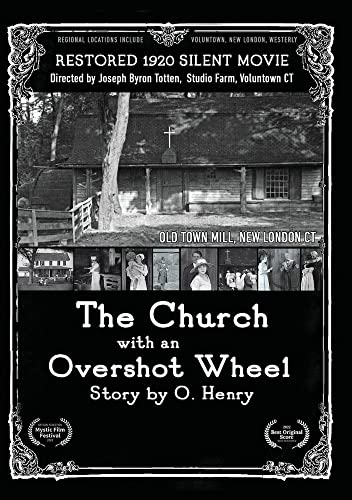 The Church With An Overshot Wheel
