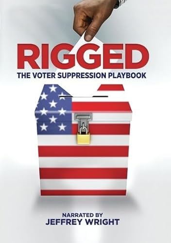 Rigged: Voter Suppression Playbook [Edizione: Stati Uniti]