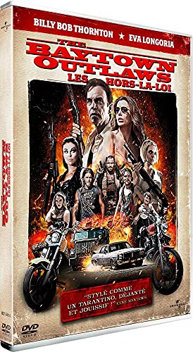 Baytown Outlaws - Les Hors-La-Loi