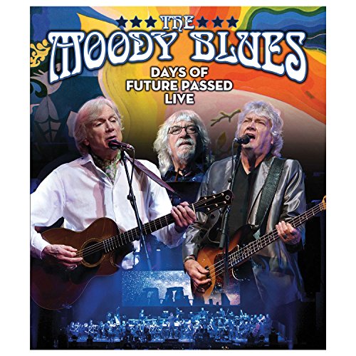 The Moody Blues: Days Of Future Passed Live