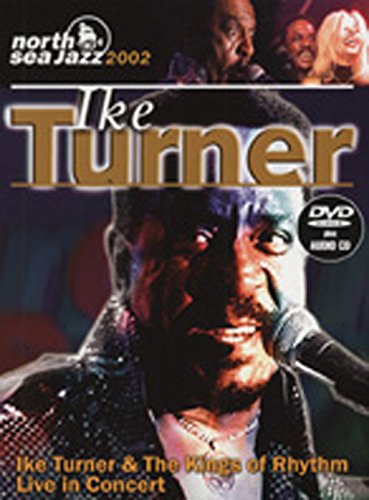 Ike Turner - North Sea Jazz Festival 2002 [Dvd]