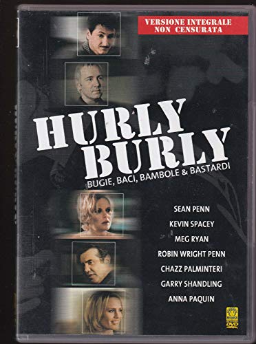 Hurlyburly - Bugie, Baci, Bambole & Bastardi