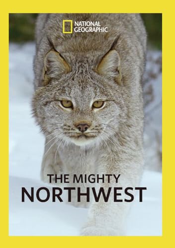 National Geographic: The Mighty Northwest