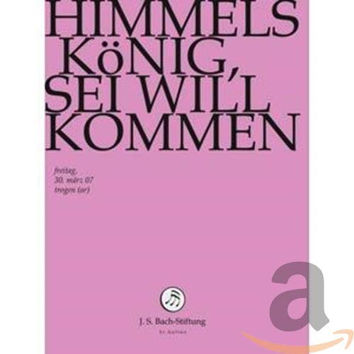 Johann Sebastian Bach - Himmelskoenig, Sei Willkommen
