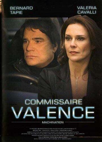 Commissaire Valence : Machination