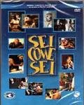 Sei Come Sei