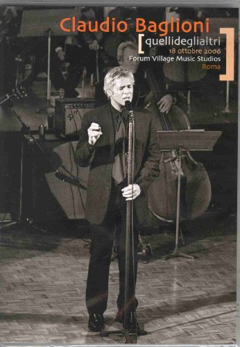 Claudio Baglioni - Quellideglialtri