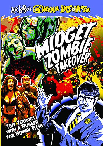 Mr Lobo'S Cinema Insomnia: Midget Zombie Takeover