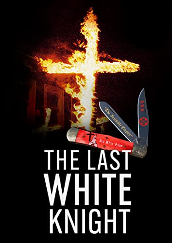The Last White Knight