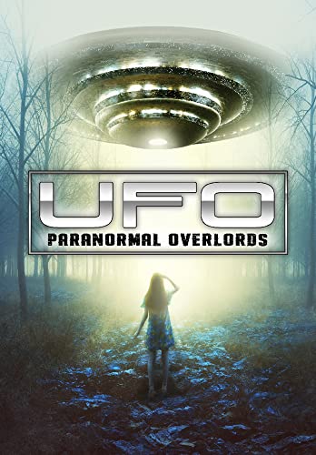 Ufo Paranormal Overlords