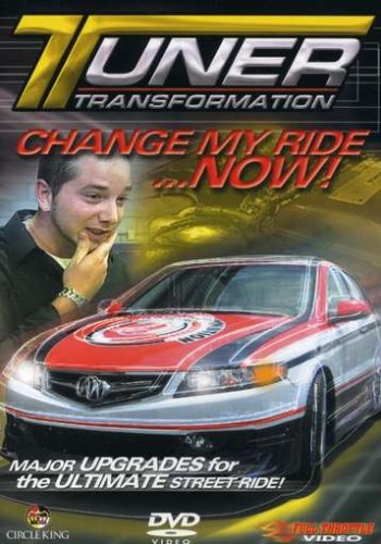 Tuner Transformation-Change My