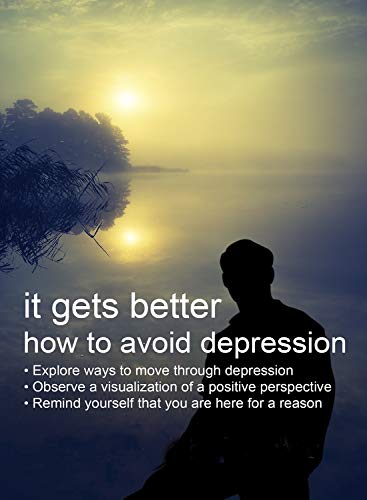 It Gets Better - How To Avoid Depression [Edizione: Stati Uniti]