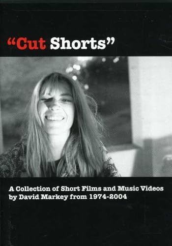 Cut Shorts: A Collection Of Short Films And Music Videos By David Markey From 1974-2004 [Edizione: Regno Unito]