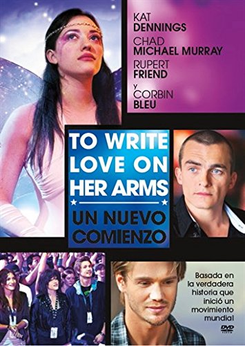 To Write Love On Her Arms. Un Nuevo Comienzo