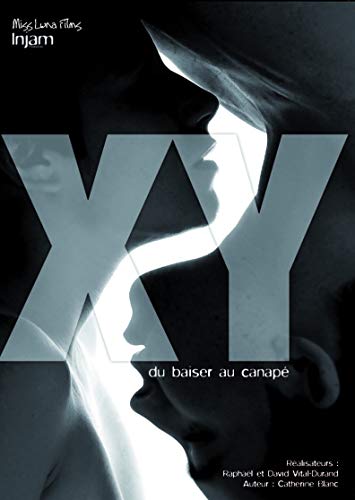 Xy : Du Baiser Au Canapé