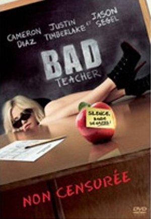 Bad Teacher [Non Censuré]