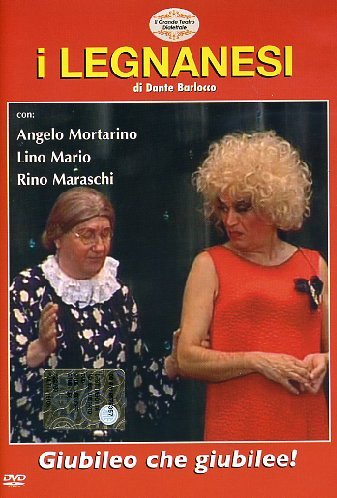 I Legnanesi - Compagnia 2 - Giubileo Che Giubilee!