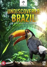 Undiscovered Brazil [ Wild Brazil ] 2014