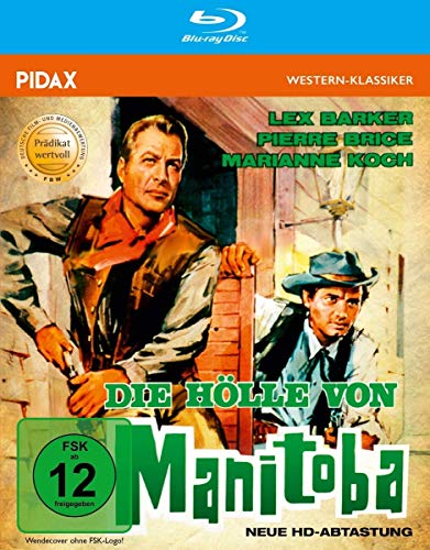 Die Hölle Von Manitoba - Neue Hd-Abtastung / Mit Dem Prädikat Wertvoll Ausgezeichneter Western Mit Lex Barker Und Pierre Brice (Pidax Western-Klassike