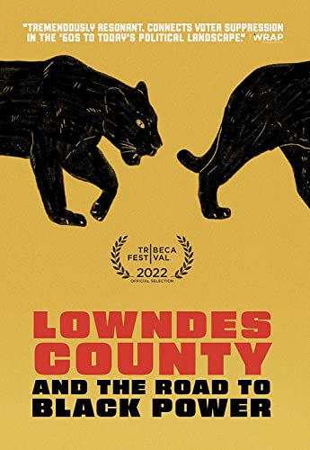 Lowndes County & The Road To Black Power