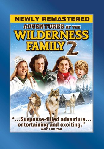 Adventures Of The Wilderness Family, Part 2 (Aka The Further Adventures Of The Wilderness Family)