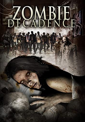 Zombie Decadence [Edizione: Regno Unito]