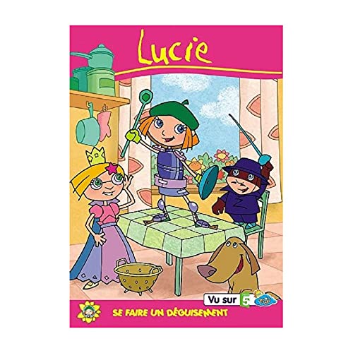 Lucie - Vol. 2 : Se Faire Un Déguisement