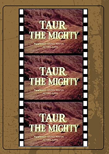 Taur The Mighty