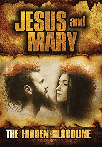 Jesus & Mary: Hidden Bloodline [Edizione: Stati Uniti]