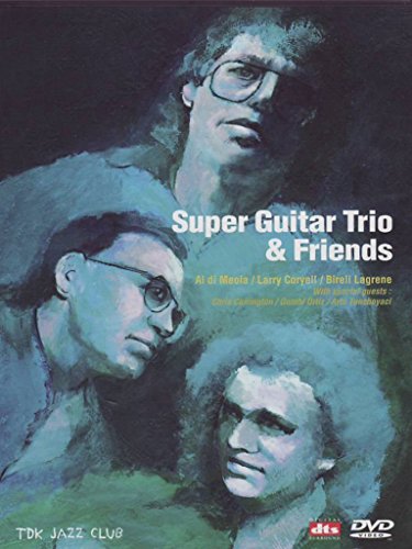 Super Guitar Trio & Friends