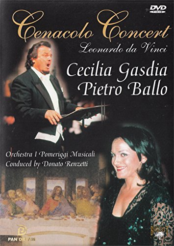 Leonardo Da Vinci: Cenacolo Concert (Feat. Cecilia Gasdia, Pietro Ballo)
