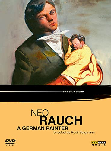 Neo Rauch A German Painter [Edizione: Francia]