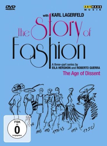 The Story Of Fashion - The Age Of Dissent
