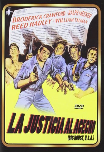 La Justicia Al Acecho (Big House U.S.A.)