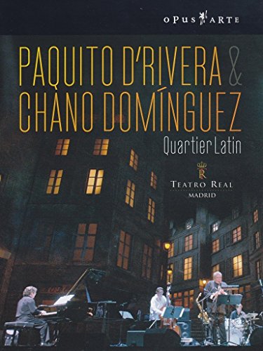 Paquito D-Rivera Chano Dom Nguez