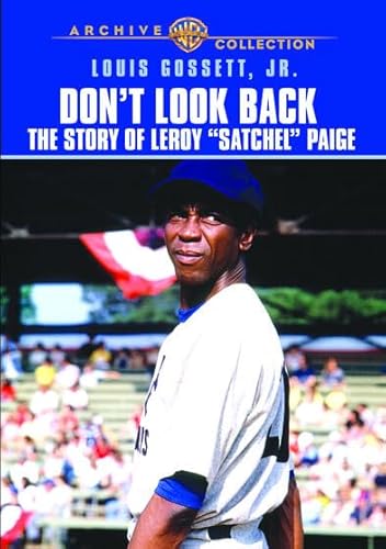 Don'T Look Back: The Story Of Leroy "Satchel" Paige