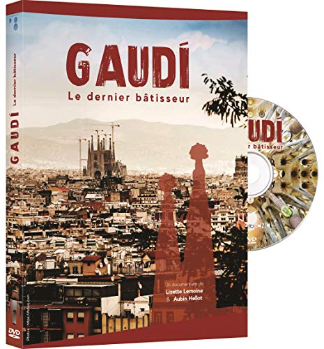 Gaudi : Le Dernier Batisseur
