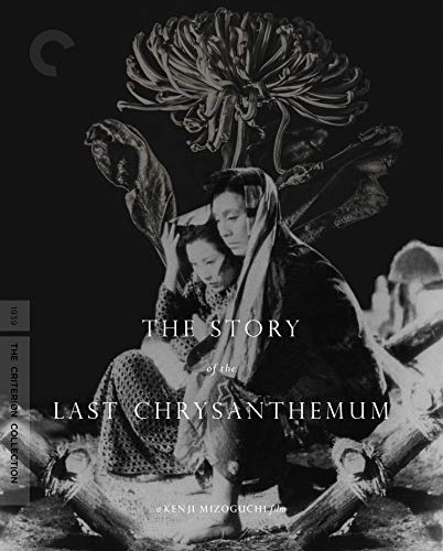 The Story Of The Last Chrysanthemum (Criterion Collection)