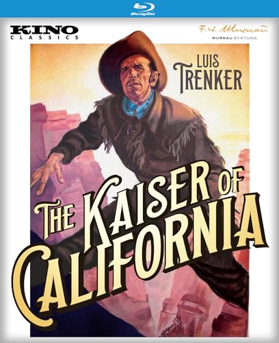 The Kaiser Of California (Der Kaiser Von Kalifornien)