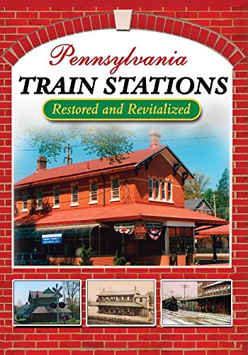 Pennsylvania Train Stations: Restored And Revitalized