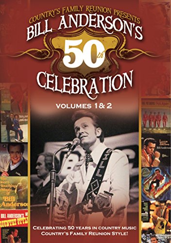 Cfr Bill Anderson'S 50Th Celebration Vol. 1